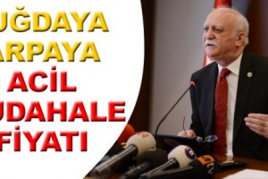 Hububatta acil müdahale fiyatı açıklanmalı